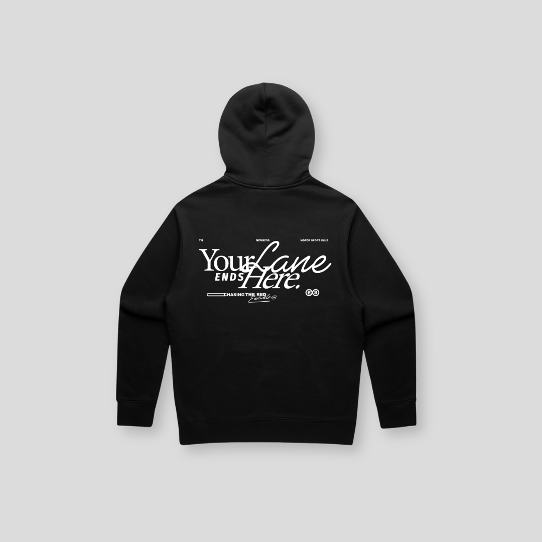 Your Lane Ends Here Hoodie – Statement Motorsport Fit