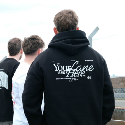 Your Lane Ends Here Hoodie – Statement Motorsport Fit