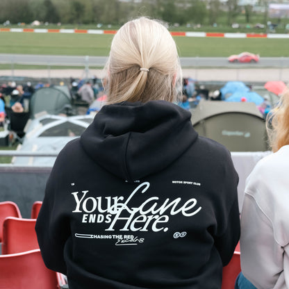 Your Lane Ends Here Hoodie – Statement Motorsport Fit